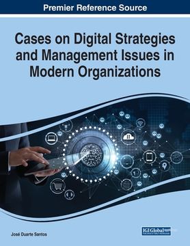 portada Cases on Digital Strategies and Management Issues in Modern Organizations (in English)