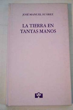 portada La tierra en tantas manos (in Spanish)