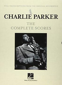 portada Charlie Parker - the Complete Scores (en Inglés)
