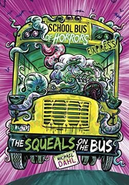 portada The Squeals on the bus - Express Edition (in English)