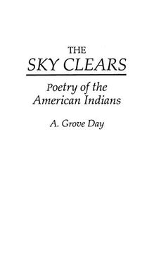 portada The sky Clears: Poetry of the American Indians (in English)