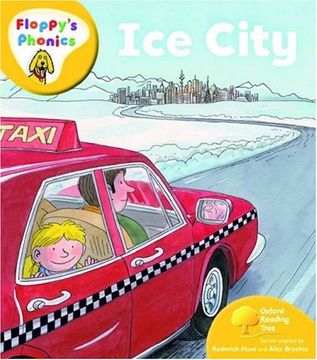 portada Oxford Reading Tree: Level 5: Floppy's Phonics: Ice City (en Inglés)