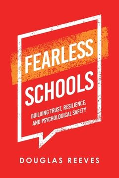 portada Fearless Schools: Building Trust, Resilience, and Psychological Safety (en Inglés)