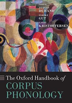 portada The Oxford Handbook of Corpus Phonology (Oxford Handbooks) (en Inglés)