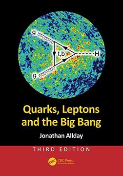 portada Quarks, Leptons and the big Bang, Third Edition (en Inglés)