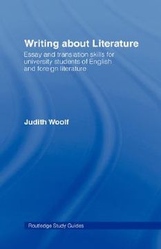 portada writing about literature: essay and translation skills for university students of english and foreign literature (en Inglés)