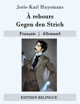 portada A rebours / Gegen den Strich (en Alemán)