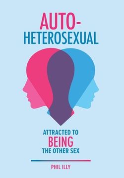 portada Autoheterosexual: Attracted to Being the Other Sex (en Inglés)