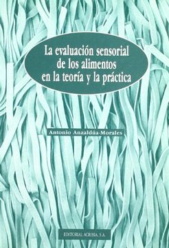 portada La Evaluación Sensorial de los Alimentos en la Teoría y la Práctica (in Spanish)