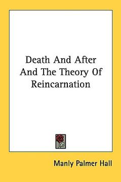 portada death and after and the theory of reincarnation (en Inglés)