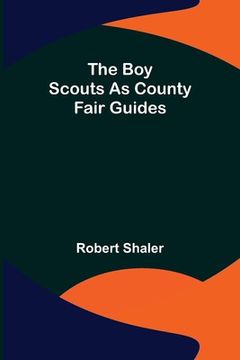 portada The Boy Scouts as County Fair Guides (en Inglés)