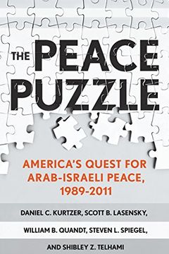 portada The Peace Puzzle: America's Quest for Arab-Israeli Peace, 1989–2011