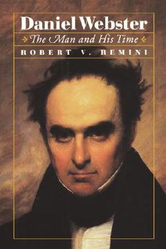 portada daniel webster: the man and his time (in English)