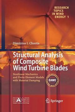 portada Structural Analysis of Composite Wind Turbine Blades: Nonlinear Mechanics and Finite Element Models with Material Damping (en Inglés)