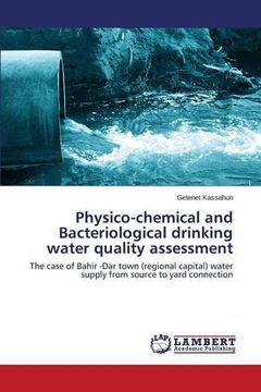 portada Physico-chemical and Bacteriological drinking water quality assessment