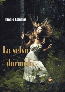 portada La Selva Dormida (in Spanish)