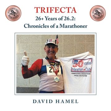 portada Trifecta: 26+ Years of 26.2: Chronicles of a Marathoner (in English)