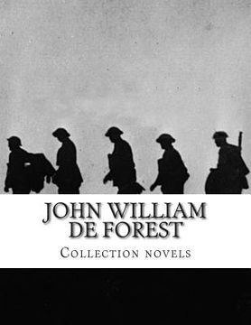 portada John William De Forest, Collection novels (en Inglés)
