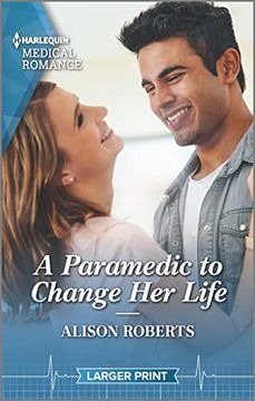 portada A Paramedic to Change her Life (Harlequin Medical Romance)