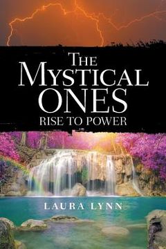 portada The Mystical Ones: Rise to Power (en Inglés)
