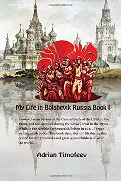 portada My Life in Bolshevik Russia Book 1