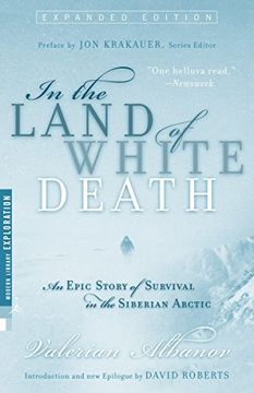 portada In the Land of White Death: An Epic Story of Survival in the Siberian Arctic (Modern Library Exploration) (in English)