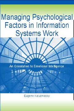 portada managing psychological factors in information systems work: an orientation to emotional intelligence (en Inglés)