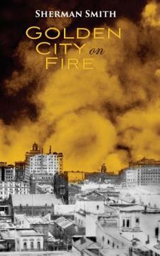 portada Golden City on Fire (en Inglés)
