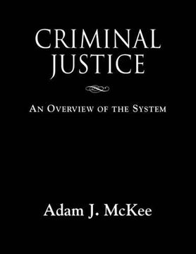 portada CRIMINAL JUSTICE: An Overview of the System