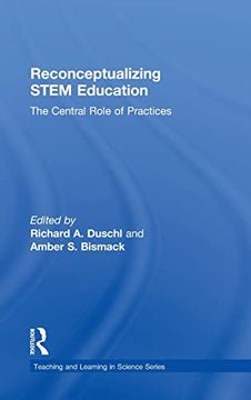 portada Reconceptualizing Stem Education: The Central Role of Practices (en Inglés)