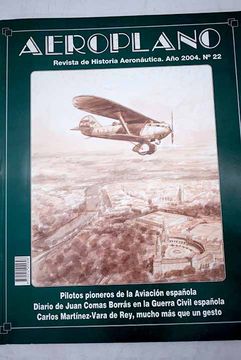 Libro Aeroplano revista de historia aeron utica. N m 22 De