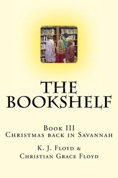 portada The Bookshelf: Christmas back in Savannah: Volume 3