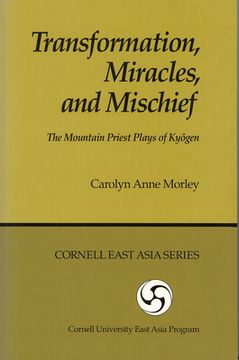 portada Transformation, Miracles, and Mischief: The Mountain Priest Plays of Kyōgen (en Inglés)