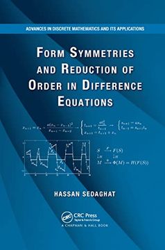 portada Form Symmetries and Reduction of Order in Difference Equations (Advances in Discrete Mathematics and Applications)