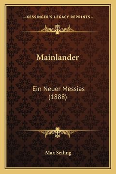 portada Mainlander: Ein Neuer Messias (1888) (in German)