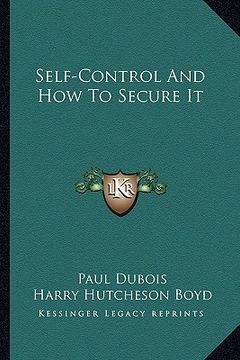 portada self-control and how to secure it (en Inglés)