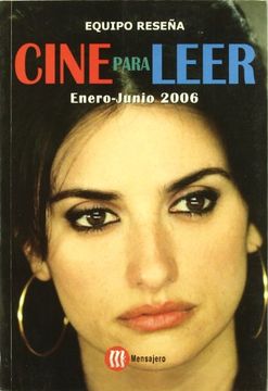 portada CINE PARA LEER 2006. ENERO JUNIO (Cine Reseña)