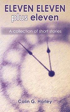 portada Eleven Eleven Plus Eleven: A Collection of Short Stories 