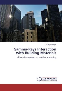 portada Gamma-Rays Interaction with Building Materials: with main emphasis on multiple scattering