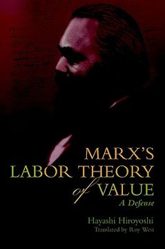 portada marx's labor theory of value: a defense (en Inglés)