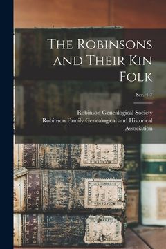 portada The Robinsons and Their Kin Folk; Ser. 4-7 (en Inglés)
