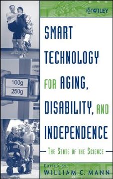 portada smart technology for aging, disability, and independence : the state of the science