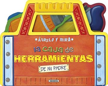portada La Caja de Herramientas de mi Padre (Ábrelo y Mira) (in Spanish)