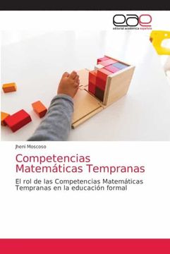 portada Competencias Matemáticas Tempranas: El rol de las Competencias Matemáticas Tempranas en la Educación Formal