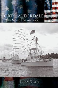 portada Fort Lauderdale: The Venice of America (in English)