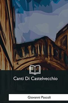 portada Canti Di Castelvecchio 