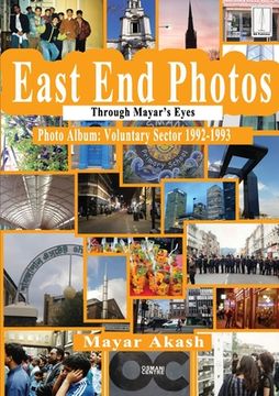 portada East End Photos - Voluntary Sector 1992-1993: Through Mayar's Eyes