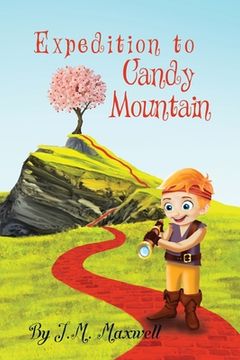 portada Expedition to Candy Mountain (in English)
