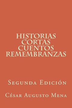 portada Historias cortas Cuentos Remembranzas (Segunda Edición)