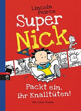 portada Super Nick - Packt Ein, ihr Knalltüten! Ein Comic-Roman Band 4 (en Alemán)